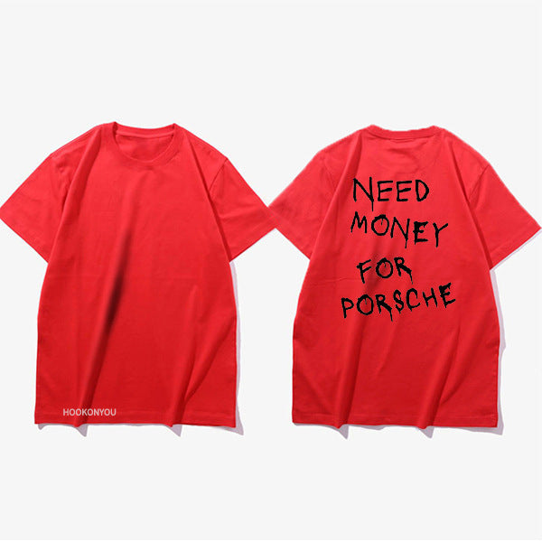 Herren T-Shirt mit Print 'Need Money for Porsche' – Lustiges Statement Shirt, Streetwear, Kurzarm