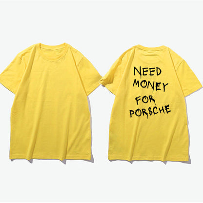 Herren T-Shirt mit Print 'Need Money for Porsche' – Lustiges Statement Shirt, Streetwear, Kurzarm